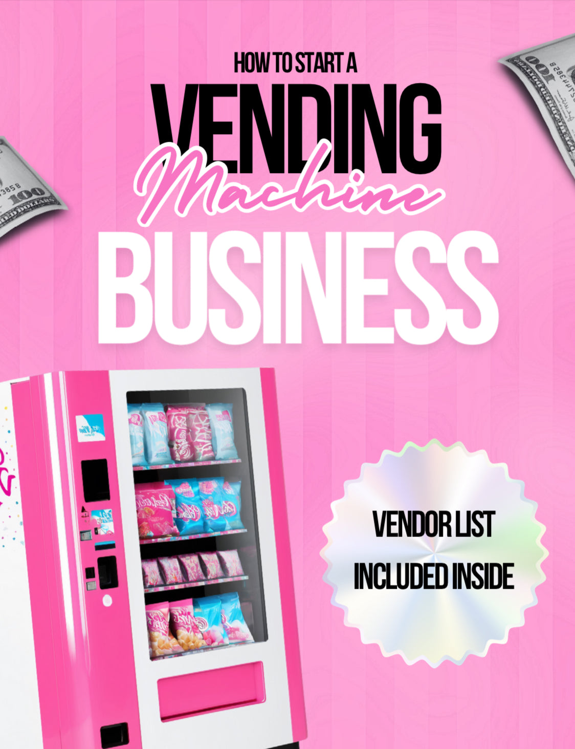 How to Start a Vending Machine Business – Digital E-Book (Vendor List Included!)